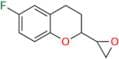 6-Fluoro-3,4-dihydro-2-oxiranyl-2H-1-benzopyran