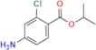Isopropyl 4-amino-2-chlorobenzoate