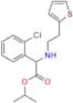Isopropyl 2-(2-chlorophenyl)-2-((2-(thiophen-2-yl)ethyl)amino)acetate