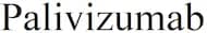 Palivizumab
