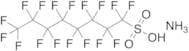 Ammonium 1,1,2,2,3,3,4,4,5,5,6,6,7,7,8,8,8-Heptadecafluorooctane-1-sulfonate (Technical Grade)