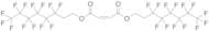 Bis(3,3,4,4,5,5,6,6,7,7,8,8,8-tridecafluorooctyl) maleate