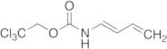 trans-N-(1E)-1,3-Butadien-1-yl-carbamic Acid 2,2,2-Trichloroethyl Ester