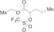 Ethyl 2-(((Trifluoromethyl)sulfonyl)oxy)pentanoate