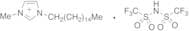 3-Hexadecyl-1-methyl-1H-imidazolium 1,1,1-Trifluoro-N-[(trifluoromethyl)sulfonyl]methanesulfonamide