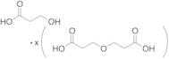 3-Hydroxypropionic Acid, in aq solution (with varying amounts of 3,3'-Oxydipropanoic Acid)