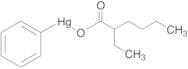 Phenylmercury 2-Ethylhexanoate