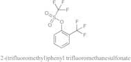 2-(Trifluoromethyl)phenyl trifluoromethanesulfonate