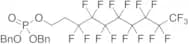Dibenzyl Mono[2-(perfluorooctyl)ethyl] Phosphate