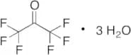 Hexafluoroacetone Trihydrate
