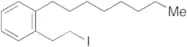 1-​(2-​Iodoethyl)​-​2-​octylbenzene