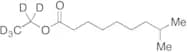 Isocapric Acid Ethyl-d5 Ester
