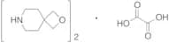 2-Oxa-7-azaspiro[3.5]nonane Hemioxalate