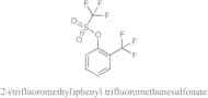 2-(Trifluoromethyl)phenyl trifluoromethanesulfonate